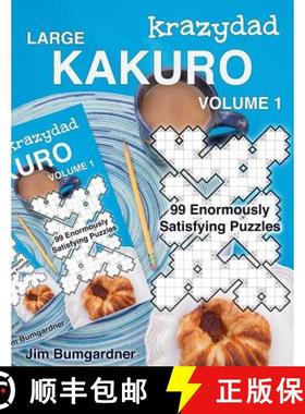 【3-4周达】Krazydad Large Kakuro Volume 1: 99 Enormously Satisfying Puzzles [9781946855060]