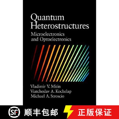 【3-4周达】Quantum Heterostructures: Microelectronics and Optoelectronics [9780521636353]