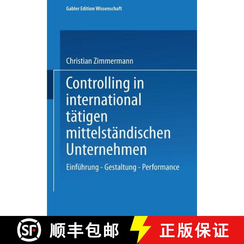 【3-4周达】Controlling in International Tätigen Mittelständischen Unternehmen: Einführung -- Gesta... [9783824474394]