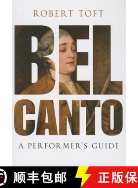 【3-4周达】Bel Canto: A Performer's Guide [9780199832316]