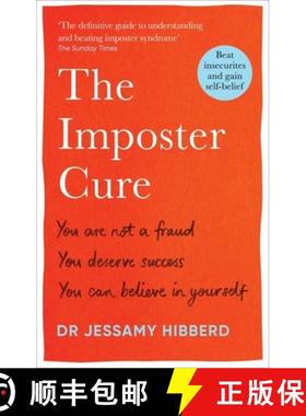【3-4周达】Imposter Cure: How to stop feeling like a fraud and escape the mind-trap of imposter syndrome [9781783256273]