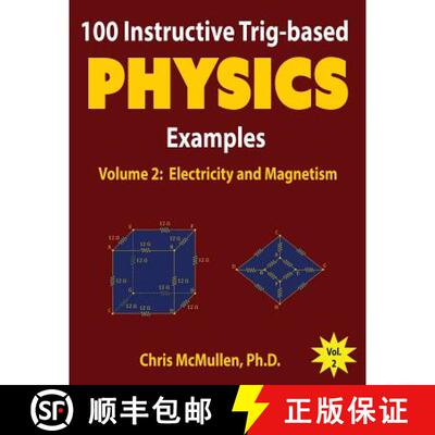 【3-4周达】100 Instructive Trig-based Physics Examples: Electricity and Magnetism [9781941691120]