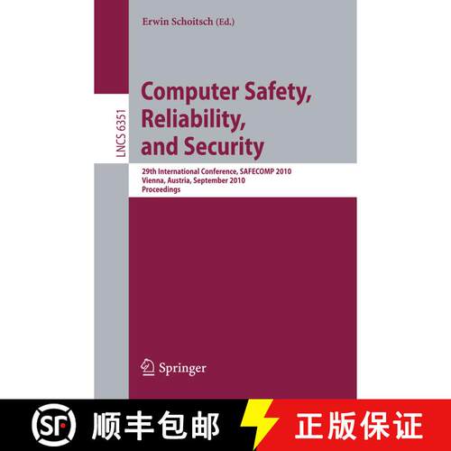 【3-4周达】Computer Safety, Reliability, and Security: 29th International Conference, SAFECOMP 2010, ... [9783642156502]
