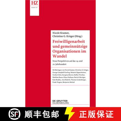 【3-4周达】Freiwilligenarbeit Und Gemeinnützige Organisationen Im Wandel: Neue Perspektiven Auf Das ... [9783110608427]