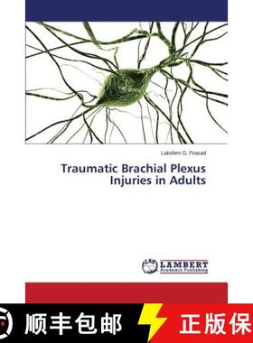 【3-4周达】Traumatic Brachial Plexus Injuries in Adults [9783659716683]