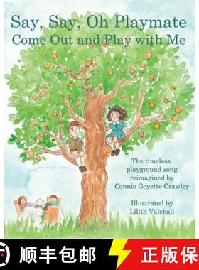 预订 Say, Say, Oh Playmate [9781733853774]