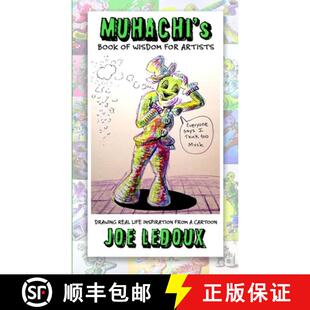 【3-4周达】Muhachi's Book of Wisdom for Artists: Drawing Real-Life Inspiration From a Cartoon [9781387897100]
