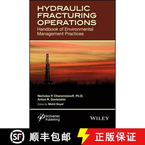 【3-4周达】Hydraulic Fracturing Operations : Handbook Of Environmental Management Practices [Wiley能源] [9781118946350]