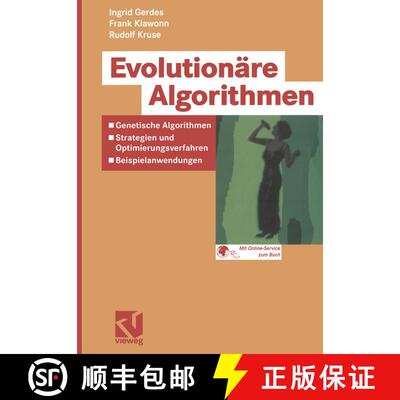 【3-4周达】Evolutionäre Algorithmen: Genetische Algorithmen -- Strategien Und Optimierungsverfahren ... [9783528055707]