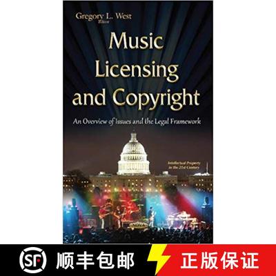 【3-4周达】Music Licensing and Copyright: An Overview of Issues and the Legal Framework [9781634831741]