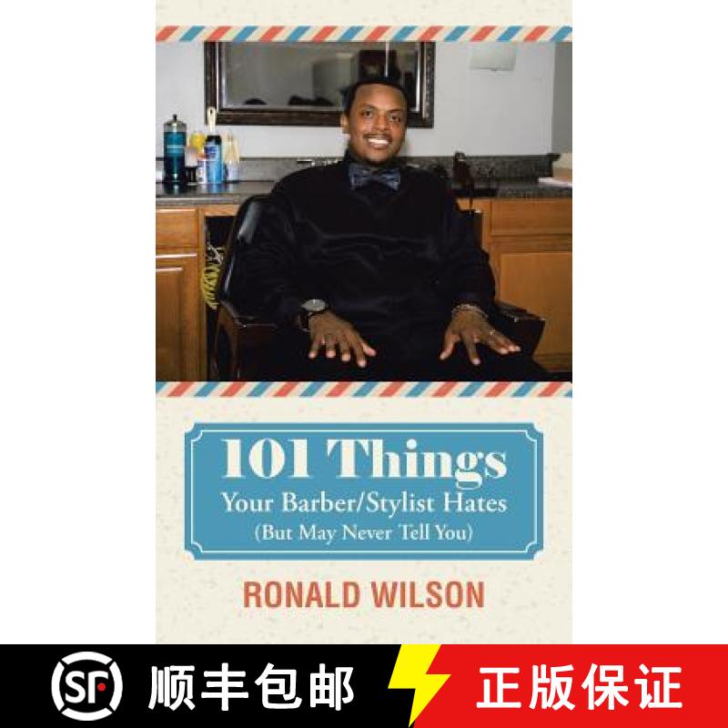 【3-4周达】101 Things Your Barber/Stylist Hates (But May Never Tell You) [9781490885711]