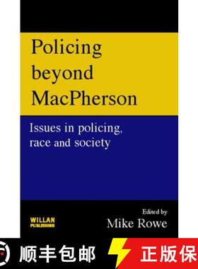 【3-4周达】Policing beyond Macpherson: Issues in policing, race and society [9781843922124]