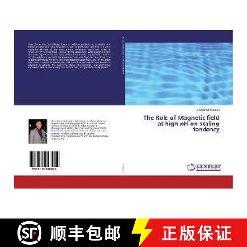 预订 The Role of Magnetic field at high pH on scaling tendency [9783330048454]