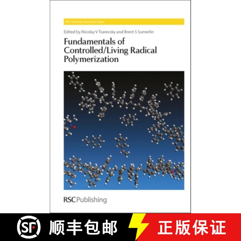 【3-4周达】Fundamentals of Controlled/Living Radical Polymerization: Rsc [9781849734257]