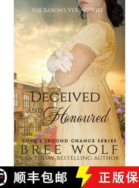 【3-4周达】Deceived & Honoured: The Baron's Vexing Wife [9783964820136]