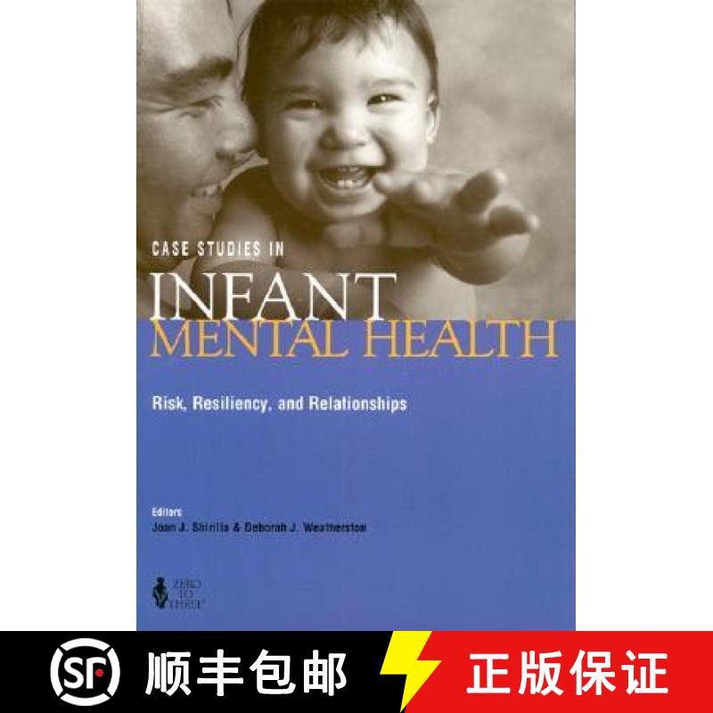 【3-4周达】Case Studies in Infant Mental Health: Risk, Resiliency and Relationships [9780943657578]