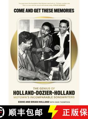 【3-4周达】Come and Get These Memories: The Genius of Holland-Dozier-Holland, Motown's Incomparable S... [9781913172411]