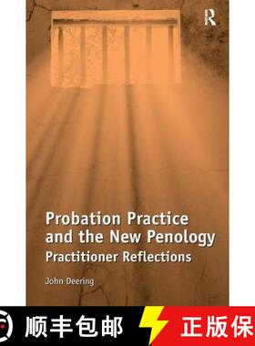 【3-4周达】Probation Practice and the New Penology : Practitioner Reflections [9781409401407]