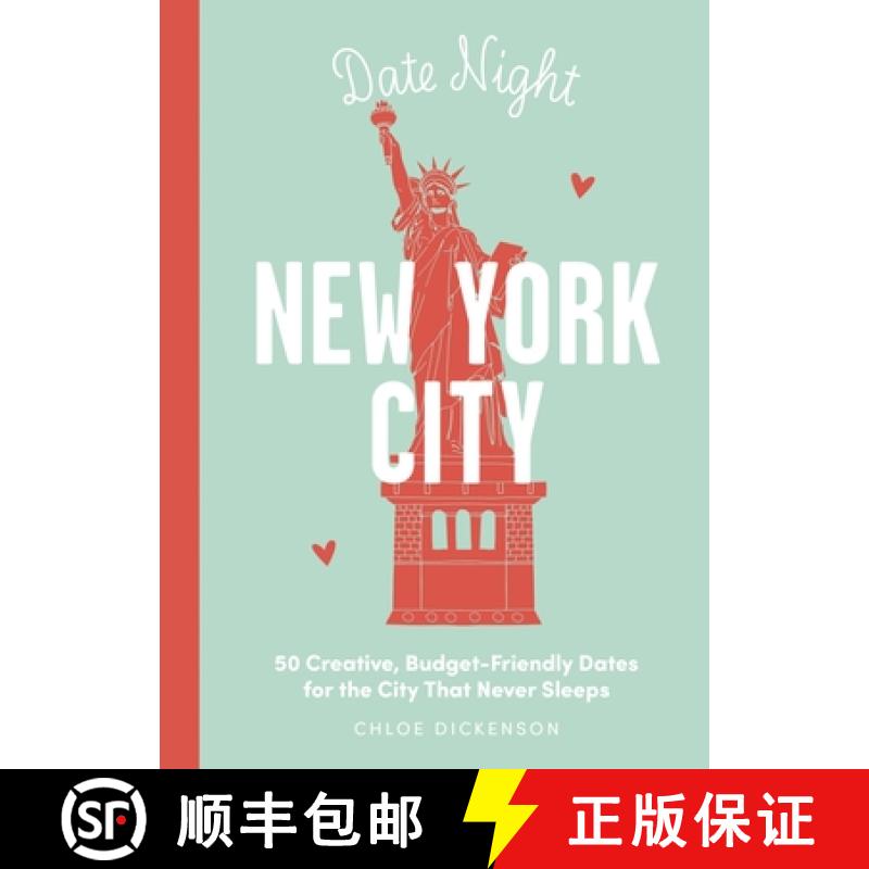 【3-4周达】Romantic Rendezvous: New York City: 50 Creative, Budget-Friendly Dates for the City That N... [9781646433568]