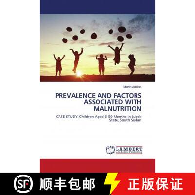 预订 PREVALENCE AND FACTORS ASSOCIATED WITH MALNUTRITION [9786202682923]