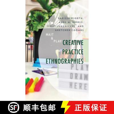 【3-4周达】Creative Practice Ethnographies [9781498572149]