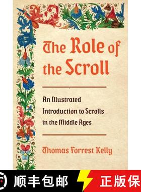 【3-4周达】The Role of the Scroll – An Illustrated Introduction to Scrolls in the Middle Ages [9780393285031]