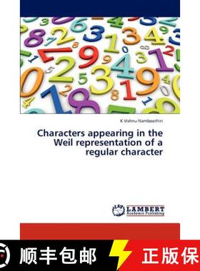 预订 Characters appearing in the Weil representation of a regular character [9783846511855]