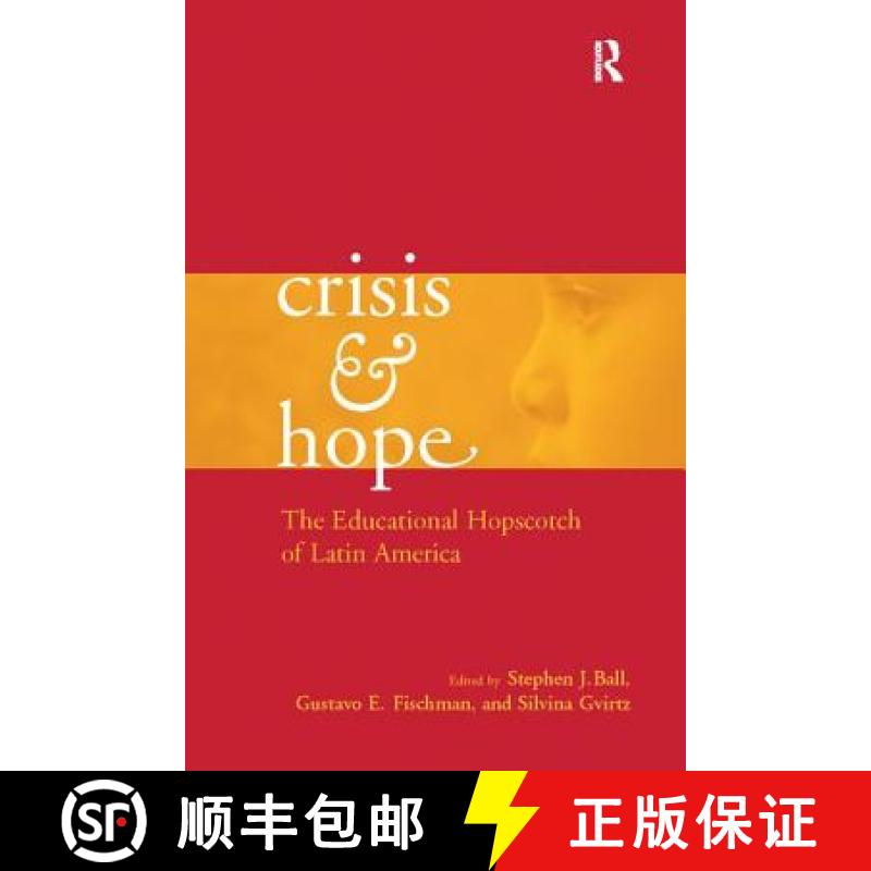 【3-4周达】Crisis and Hope: The Educational Hopscotch of Latin America [9781138966963]