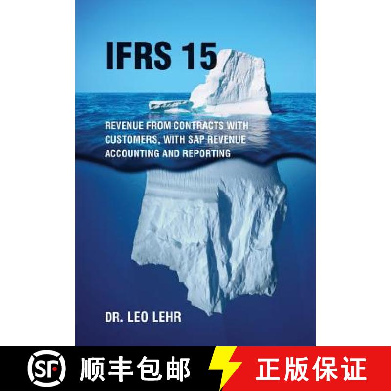 【3-4周达】Ifrs 15: Revenue from contracts with customers, with SAP Revenue Accounting and Reporting [9783981883701]