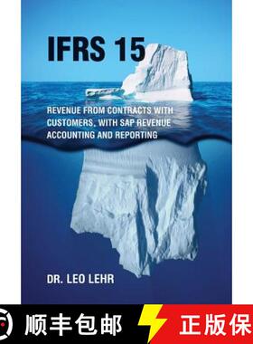 【3-4周达】IFRS 15: Revenue from contracts with customers, with SAP Revenue Accounting and Reporting [9783981883701]