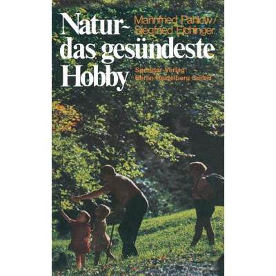 【4周达】Natur -- Das Gesündeste Hobby [9783469005618]