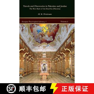 【3-4周达】Travels and Discoveries in Palestine and Jordan: The West Bank of the Dead Sea (Palestine)... [9781593334819]