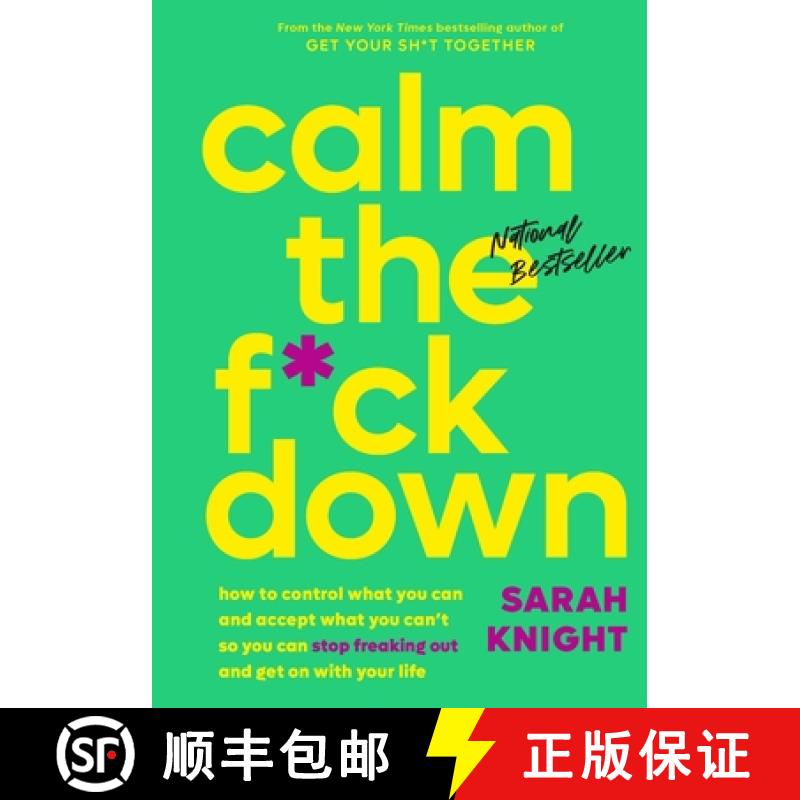 【3-4周达】Calm the F*ck Down: How to Control What You Can and Accept What You Can't So You Can Stop ... [9780316529150]