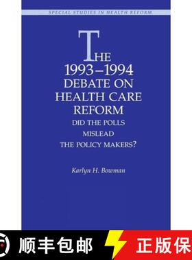 预订 The 1993-1994 Debate on Health Care Reform:: Did the Polls Mislead the Policy Makers? [9780844770314]