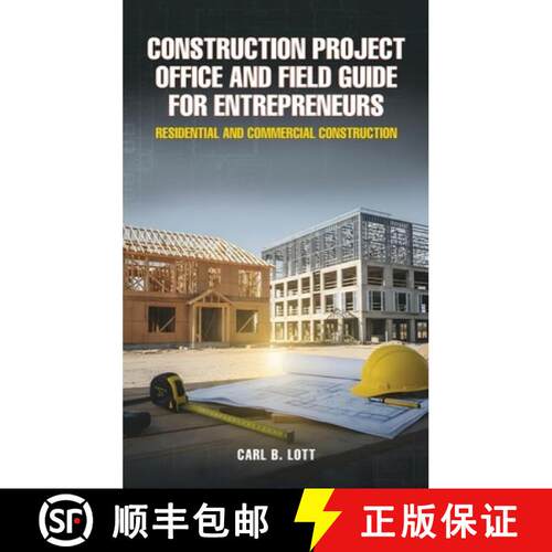 【3-4周达】精装 Construction Project Office and Field Guide for Entrepreneurs: Residential and Commer... [9798295759215]