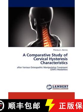 预订 A Comparativ E Study of Cervical Hysteresis Characteristics [9783659255991]