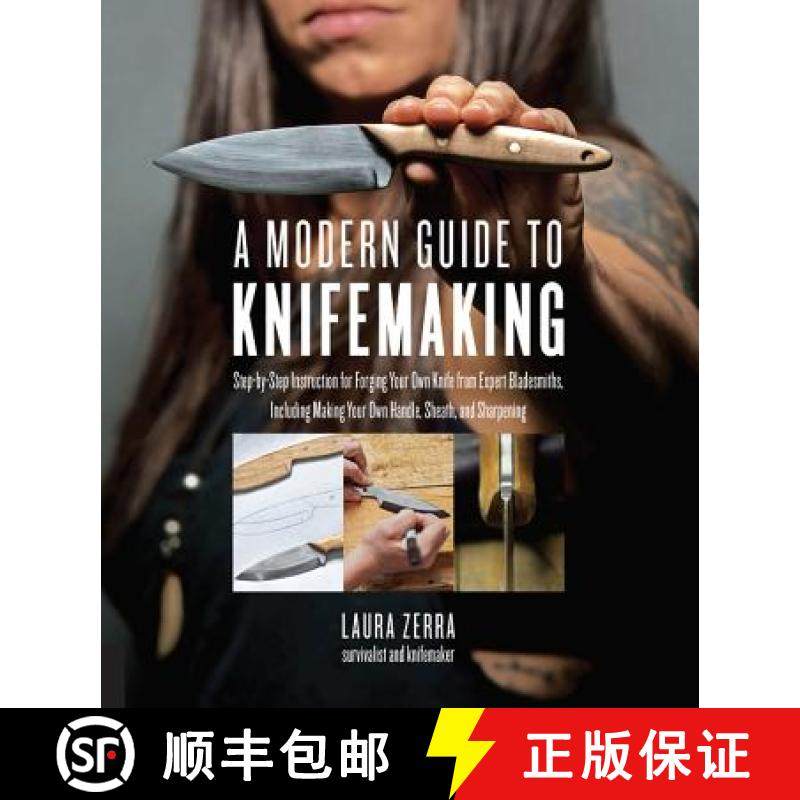 【3-4周达】Modern Guide to Knifemaking: Step-by-step instruction for forging your own knife from expe... [9781631595059]