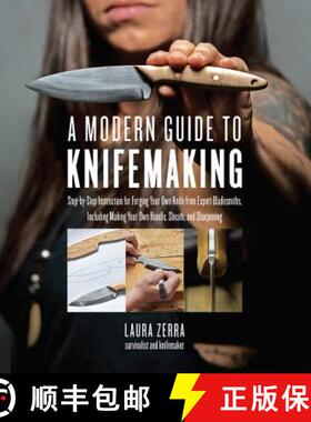 【3-4周达】Modern Guide to Knifemaking: Step-by-step instruction for forging your own knife from expe... [9781631595059]