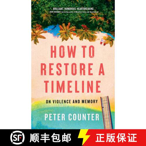 【3-4周达】How to Restore a Timeline : On Violence and Memory [9781487011994]