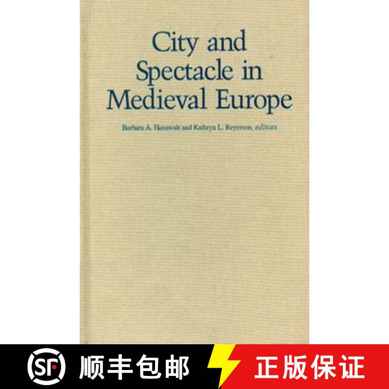 【3-4周达】City and Spectacle in Medieval Europe [9780816623594]