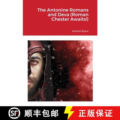 【3-4周达】The Antonine Romans and Deva (Roman Chester Awaits!) [9781667162737]