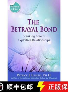 【3-4周达】The Betrayal Bond: Breaking Free of Exploitive Relationships [9780757318238]