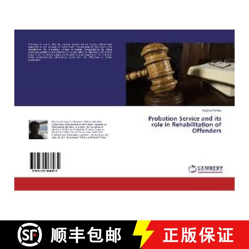 预订 Probation Service and its role in Rehabilitation of Offenders [9783330066472]