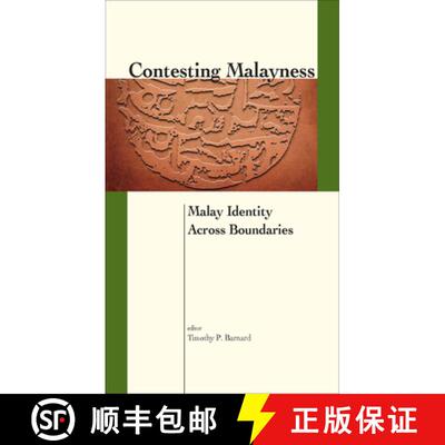 预订 Contesting Malayness: Malay Identity Across Boundaries [9789971698454]