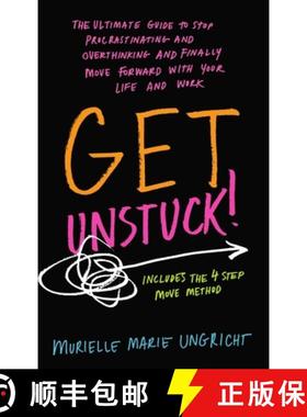 【3-4周达】Get Unstuck! : The ultimate guide to stop procrastinating and overthinking and finally mov... [9789464775204]