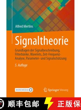 【3-4周达】Signaltheorie : Grundlagen der Signalbeschreibung, Filterbänke, Wavelets, Zeit-Frequenz-A... [9783658415280]