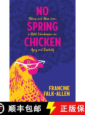 【3-4周达】The Wild Handicapper: A Spirited Guide for Physically Challenged or Aging Folks and the Pe... [9781647421205]