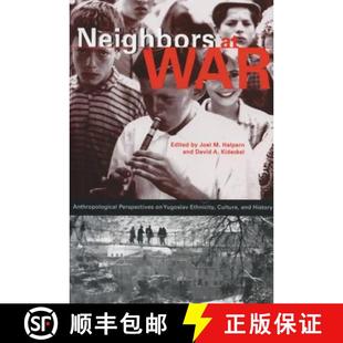 Perspectives Neighbors and 9780271019796 Culture War 4周达 Yugoslav Anthropological History Ethnicity