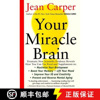 【3-4周达】Your Miracle Brain: Maximize Your Brainpower *Boost Your Memory *Lift Your Mood *Improve Y... [9780060984403]