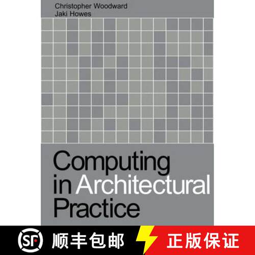 【3-4周达】Computing in Architectural Practice [9780419213109]